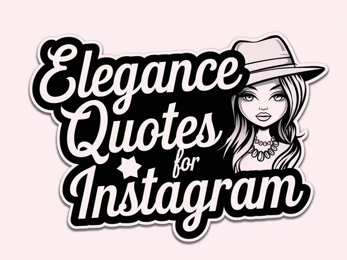 Elegance Quotes For Instagram