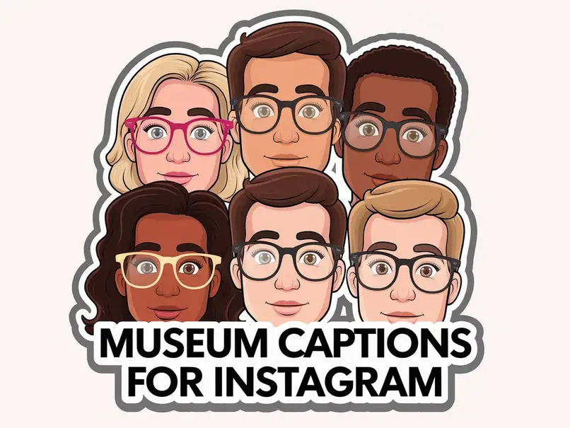 Museum Captions for Instagram