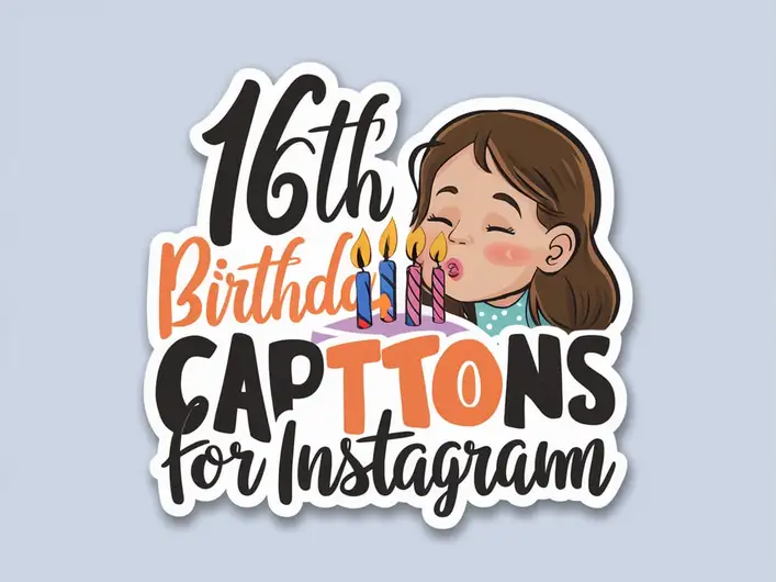 16th Birthday Captions for Instagram